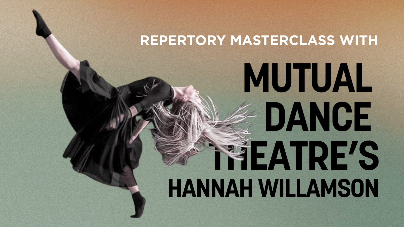 2526_ModMix26_header_16x9 (2) Repertory Masterclass With Mutual Dance Theatre's Hannah Williamson
